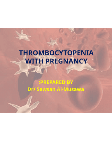 THROMBOCYTOPENIA WITH PREGNANCY cover